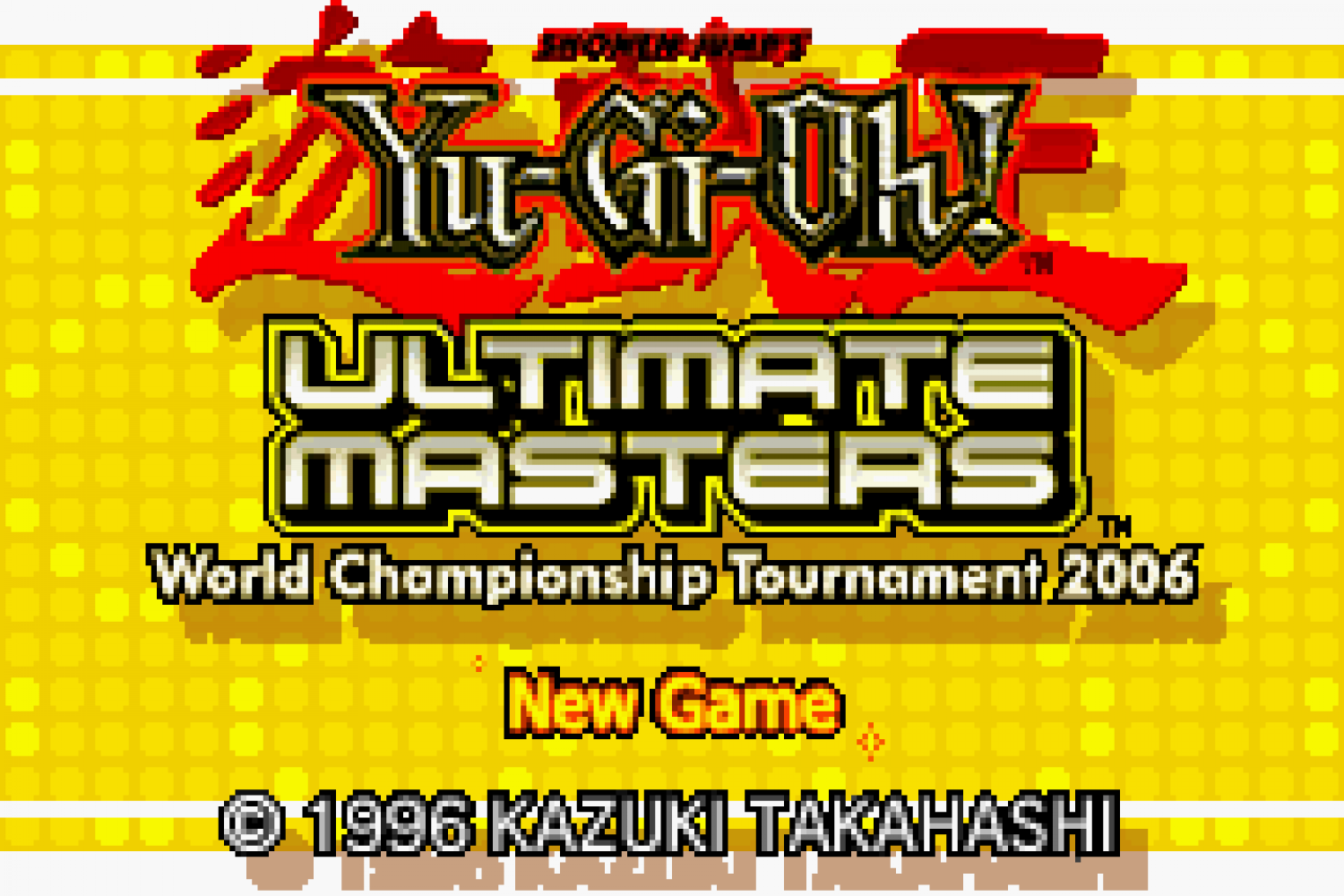 Yu-Gi-Oh! - Ultimate Masters Edition - World Championship Tournament 2006
